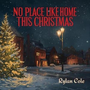 No Place Like Home This Christmas