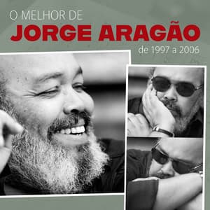 O melhor de Jorge Aragão - de 1997 a 2006