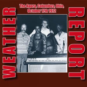 Live At The Agora, Columbus, Ohio, October 17Th 1972 (Remastered)