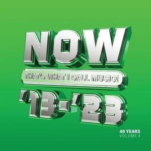 Now Thats What I Call 40 Years: Volume 4 2013-2023