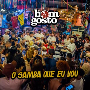 O Samba Que Eu Vou (Ao Vivo)