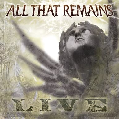 All That Remains (Live)