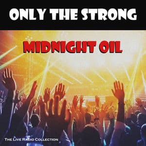 Only The Strong (Live)