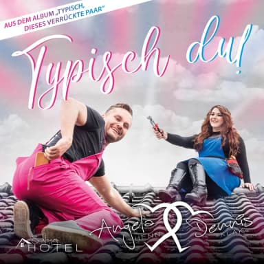 Typisch, dieses verruckte Paar