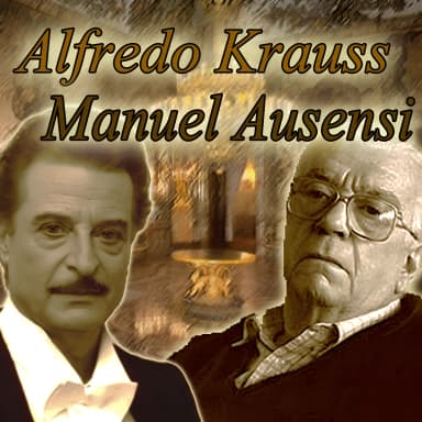 Alfredo Kraus y Manuel Ausensi