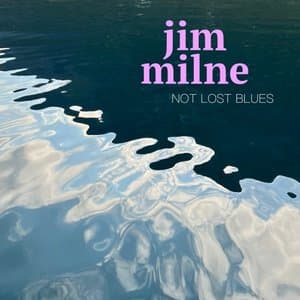 Not Lost Blues