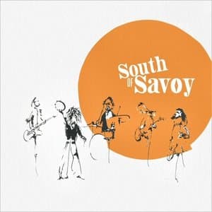 South Of Savoy