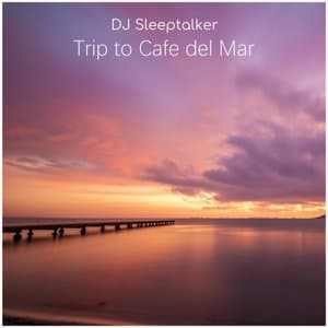 Trip to Cafe del mar