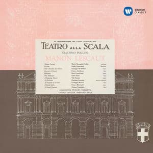 Puccini: Manon Lescaut (1957 - Serafin)