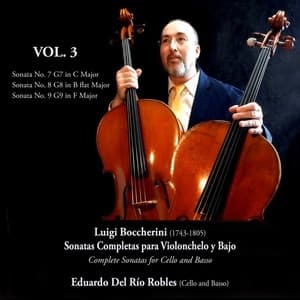 Complete Sonatas For Cello And Bass Vol. 3 (Eduardo Del Rio Robles)