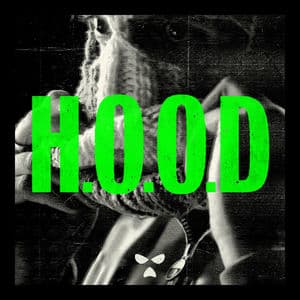 H.O.O.D 2025