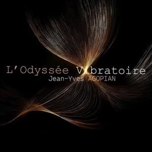 L Odyssee Vibratoire