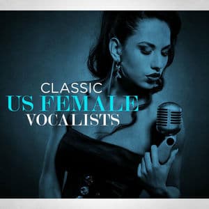 Classic US Female Vocalists