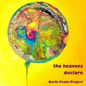 The Heavens Declare