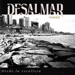 Desde la Escollera