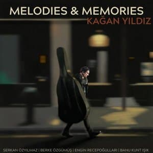 Melodies & Memories