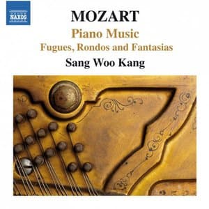 Mozart: Fugues, Rondos & Fantasias