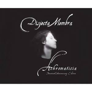 Achromaticia (Twentieth Anniversary Edition)