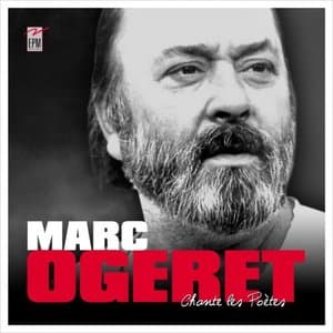 Marc Ogeret chante les poetes