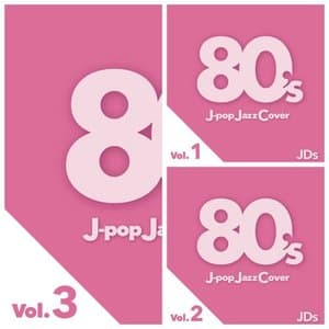 80s J-pop Jazz Cover vol.1,2,3