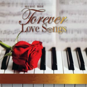 MUSIC BOX Forever Love Songs