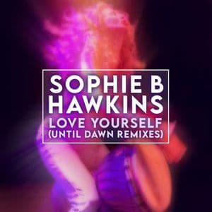 Love Yourself (Until Dawn Remixes)