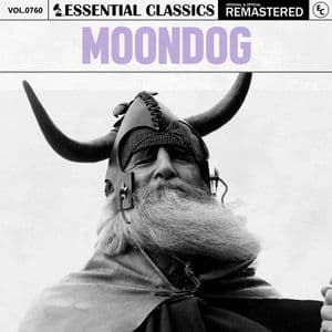 Essential Classics, Vol. 760: Moondog