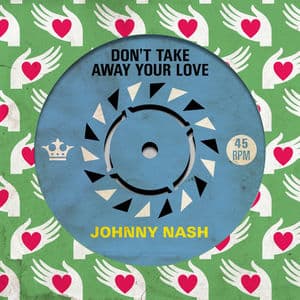 Don't Take Away Your Love