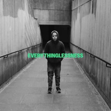 Everythinglessness