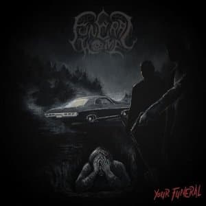 Your Funeral