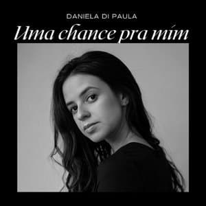 Uma Chance Pra Mim