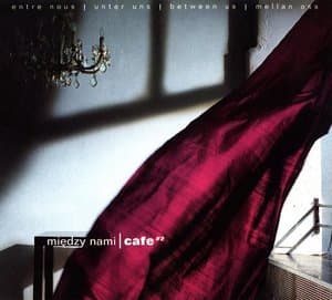 Miedzy Nami Cafe 2