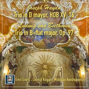 Haydn: Piano Trio in D Major, Op. 67 No. 2, Hob. XV:16 - Beethoven: Piano Trio in B-Flat Major, Op. 97 (Remastered 2024)