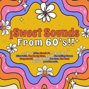 !Sweet Sounds From 60s!