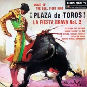 Plaza de Toros! La Fiesta Brava, Vol. 2
