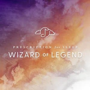 Prescription for Sleep: Wizard of Legend