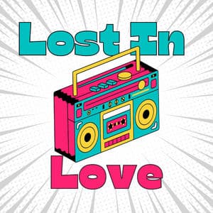 Lost in Love