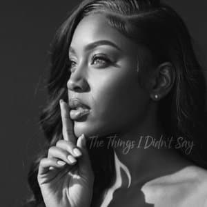 The Things I Didnt Say