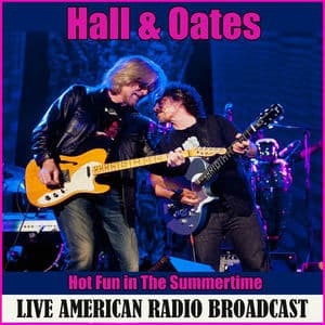 Hot Fun in The Summertime (Live)