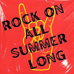 Rock On All Summer Long