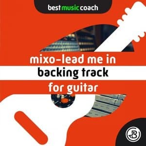 Mixo-Lead Me In Backing Tracks for Guitar