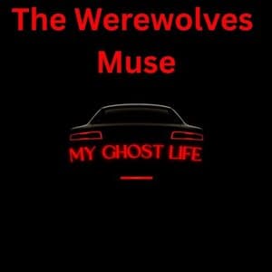 My Ghost Life