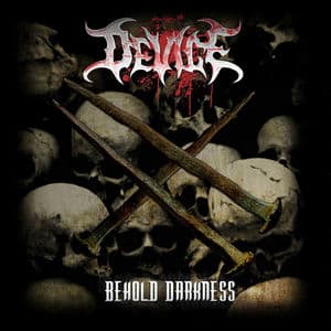 Behold Darkness