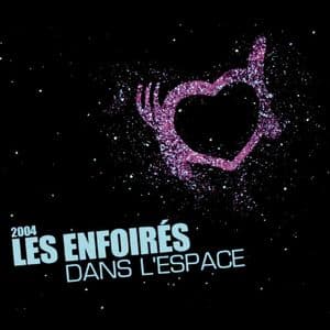 Les Enfoirés dans l'espace (Live)