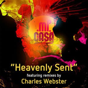 Heavenly Sent (Remixes)