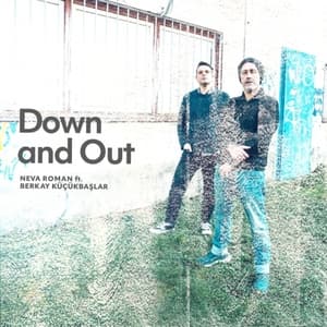 Down and Out