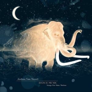 Dance Music: Songs For Slow Motion