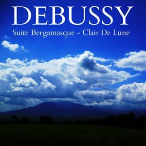 Debussy: Suite Bergamasque - Clare de Lune