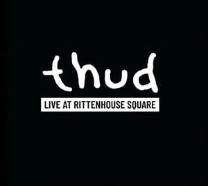 Thud Live at Rittenhouse Square