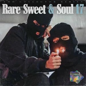 Rare Sweet & Soul 17